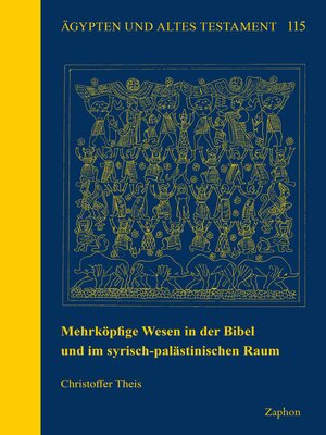 cover image of Mehrkopfige Wesen in der Bibel und im syrisch-palastinischen Raum